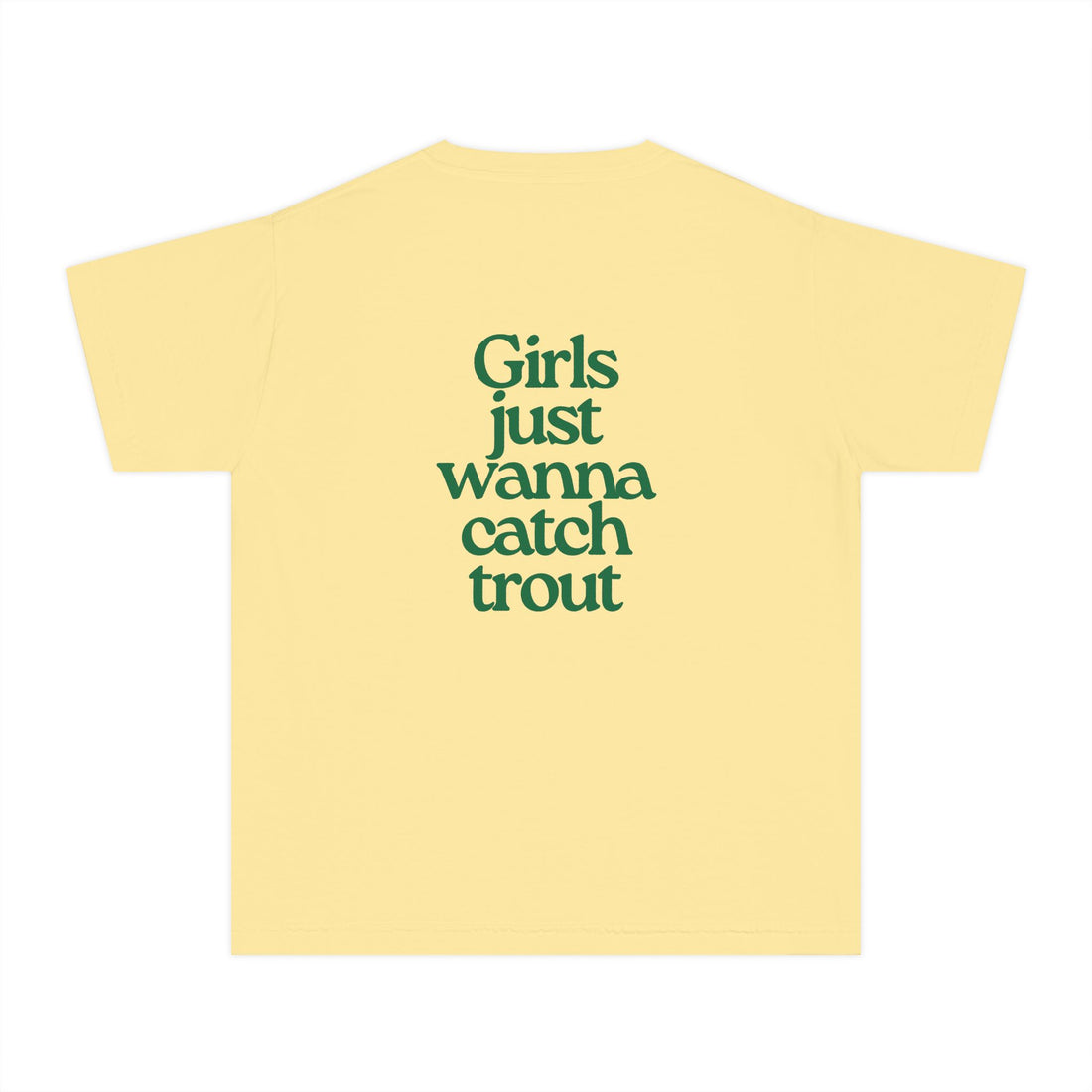 Girls Just Wanna Catch Trout Youth Tee