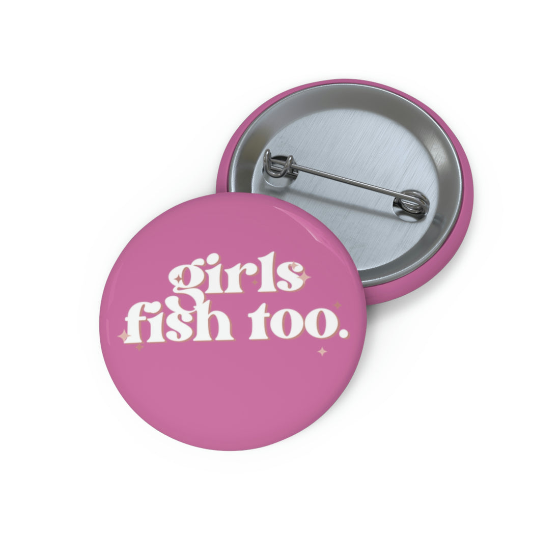 Girls Fish Too Pin